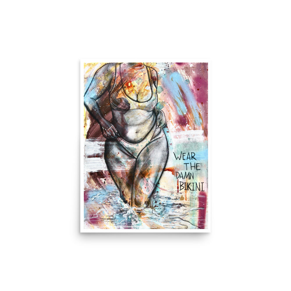“Wear the Damn Bikini” Print