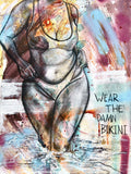 “Wear the Damn Bikini” Original