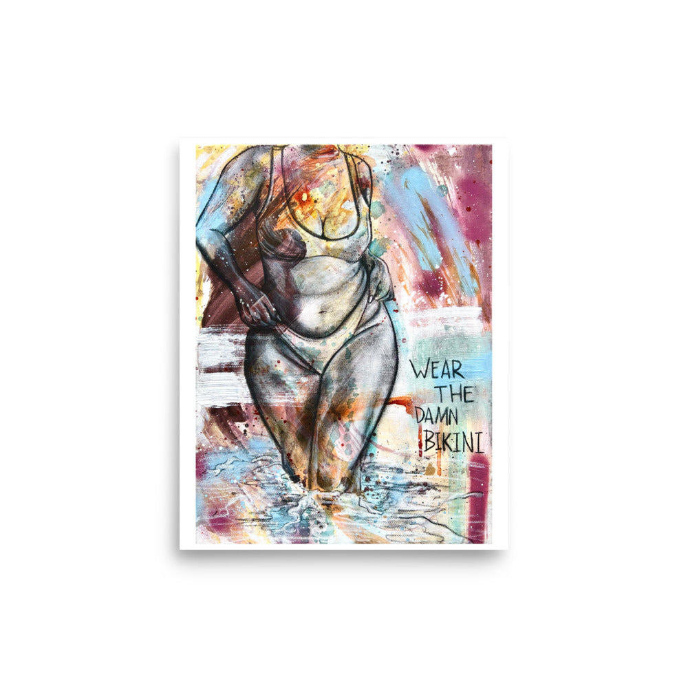 “Wear the Damn Bikini” Print